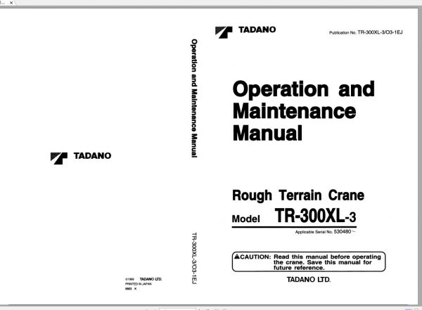 Tadano Hydraulic Rough Terrain Crane TR 300XL 3 530480 Operation Manual 1