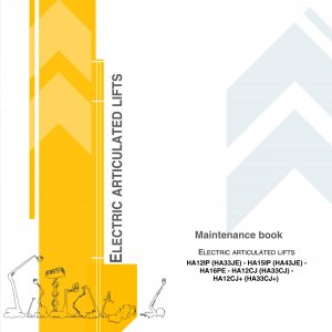 Haulotte Electric Articulated Lift HA12IP HA15IP HA16PE HA12CJ HA12CJ Maintenance Book 2420333940 01.2011 scaled