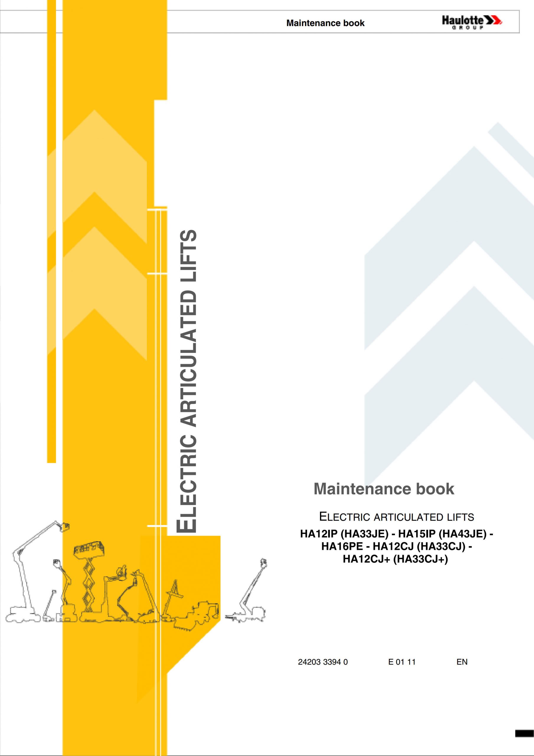 Haulotte Electric Articulated Lift HA12IP HA15IP HA16PE HA12CJ HA12CJ Maintenance Book 2420333940 01.2011 scaled