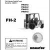 Komatsu Forklift Truck FH35 2 FH40 2 FH45 2 FH50 2 140001 up Service Manual SM164 1