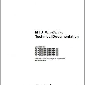 MTU Diesel Engine 16V 2000 M94 Common Rail Instructions for Exchange of Assemblies MS22045 00E 2010