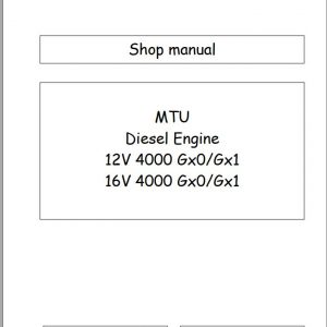 MTU Diesel Engine 16V 4000 Gx0 Gx1 Shop Manual MR20108 01E 2007