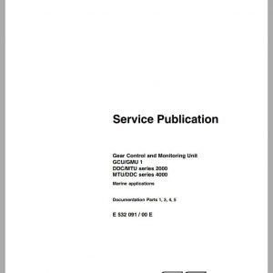 MTU Gear Control and Monitoring Unit DDC MTU series 4000 Service Publication E532091 00E 2002