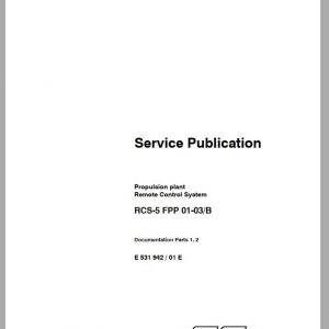 MTU Propulsion Plant Remote Control System RCS 5 FPP 01 03 B Service Publication E 531 942 01 E 2001