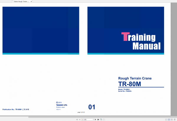 Tadano Rough Terrain Crane TR 80M TR 80M 1 TC 01E Training Manual EN 1 Tadano Rough Terrain Crane TR 80M TR 80M 1 TC 01E Training Manual EN 1