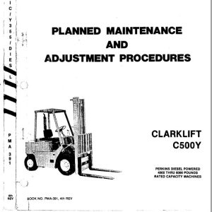 Clark Forklift C500Y Maintenance Manual PMA 391