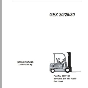 Clark Forklift GEX 20 25 30 Service Manual 8077192 SM 817 12.2009 DE