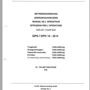 Clark Forklift GPM DPM 12 20 H GEF 9116 9117 Operator Manual OI 764 GEF DE NL FR IT GR