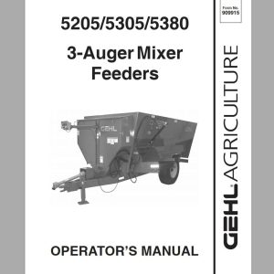 Gehl 3 Auger Mixer Feeders MF5205 MF5305 MF5380 Operators Manual 909915 1