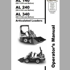 Gehl Articulated Loader AL140 AL240 AL340 Operators Manual 918441 1