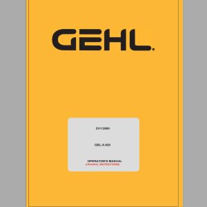 Gehl Backhoe Loader GBL X 920 Operators Manual 53112680B 04 1