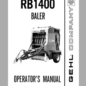 Gehl Baler RB1400 Operators Manual 902509A 1