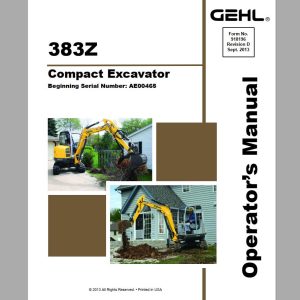 Gehl Compact Excavator GE383Z AE00465 Operators Manual 918196 09 1