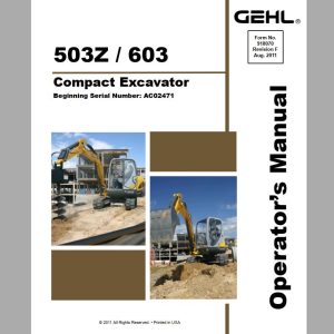 Gehl Compact Excavator GE503Z GE603 Operators Manual 918070 08 1