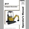 Gehl Compact Excavator Z17 S.N 00700 Before Operators Manual 50940103 01 1 1