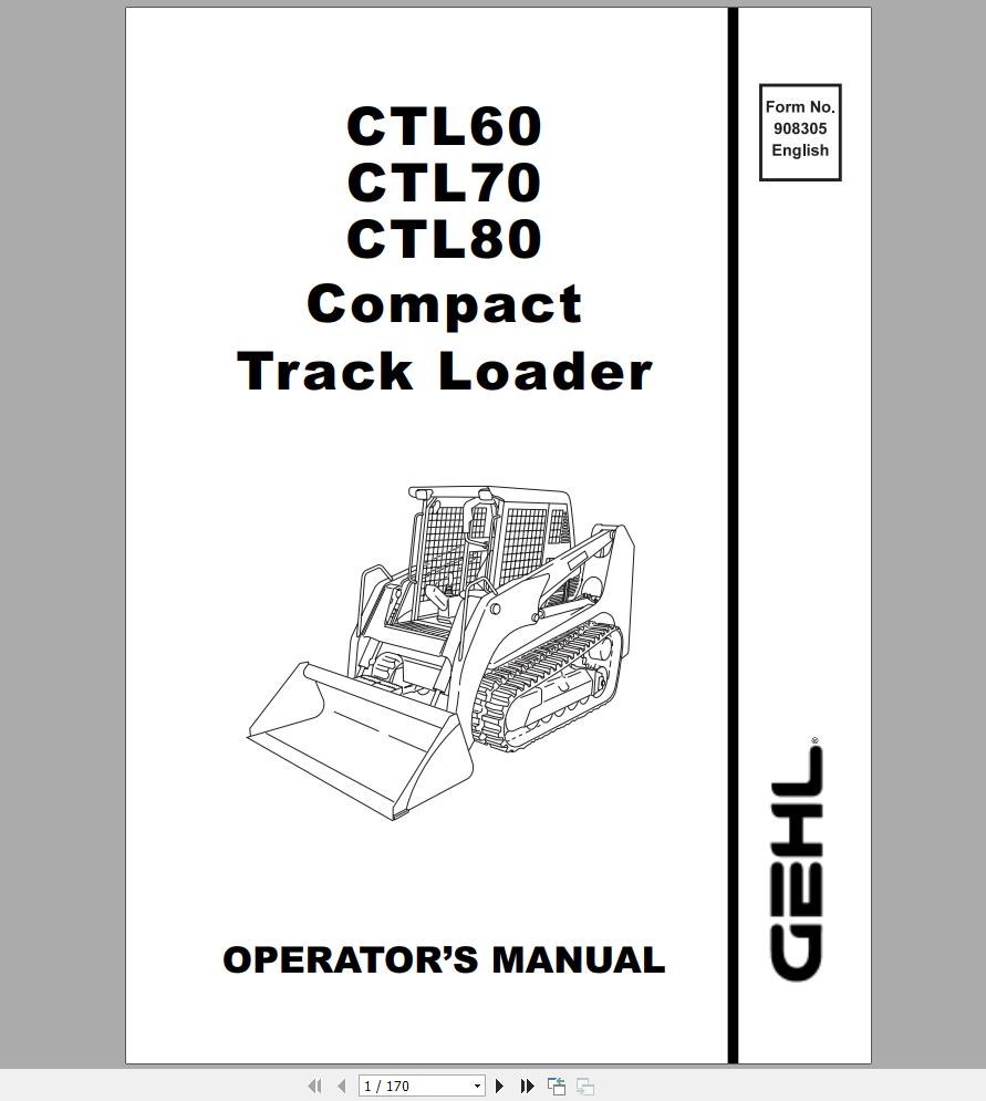 Gehl Compact Track Loader CTL60 CTL70 CTL80 Operators Manual 908305H 1