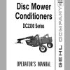 Gehl Disc Mower Conditioner DC2310 DC2330 DC2350 Operators Manual 903888A 1
