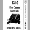 Gehl Fixed Chamber Round Baler RB1310 SN 18500 and Before Operators Manual 904052A 1