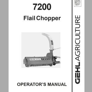 Gehl Flail Chopper FC7200 Operators Manual 907111A 1