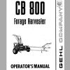 Gehl Forage Harvester CB800 Operators Manual 902207A 1