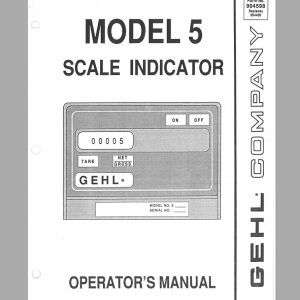 Gehl Scale Indicators 5 Operators Manual 904598A 1