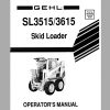 Gehl Skid Steer Loader SL3515 SL3615 Operators Manual 904983A 1
