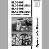 Gehl Skid Steer Loader SL3640E SL3840EEU SL4240E SL4240EEU Operators Manual 917334E 1