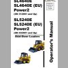 Gehl Skid Steer Loader SL4640E SL5240E Power 2 Operators Manual 50950012A 1