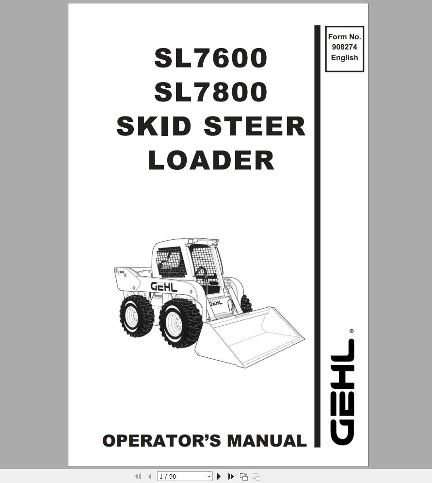 Gehl Skid Steer Loader SL7600 SL7800 Operators Manual 908274B 1