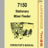 Gehl Stationary Mixer Feeder ST7150 Operators Manual 904999A 1