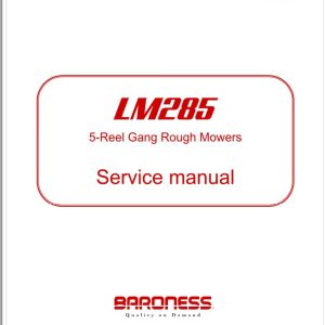 Baroness 5 Reel Gang Rough Mowers LM285 10101 Service Manual