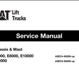 CAT Forklift E10000 Schematic Service Operation Maintenance Manual 1 1