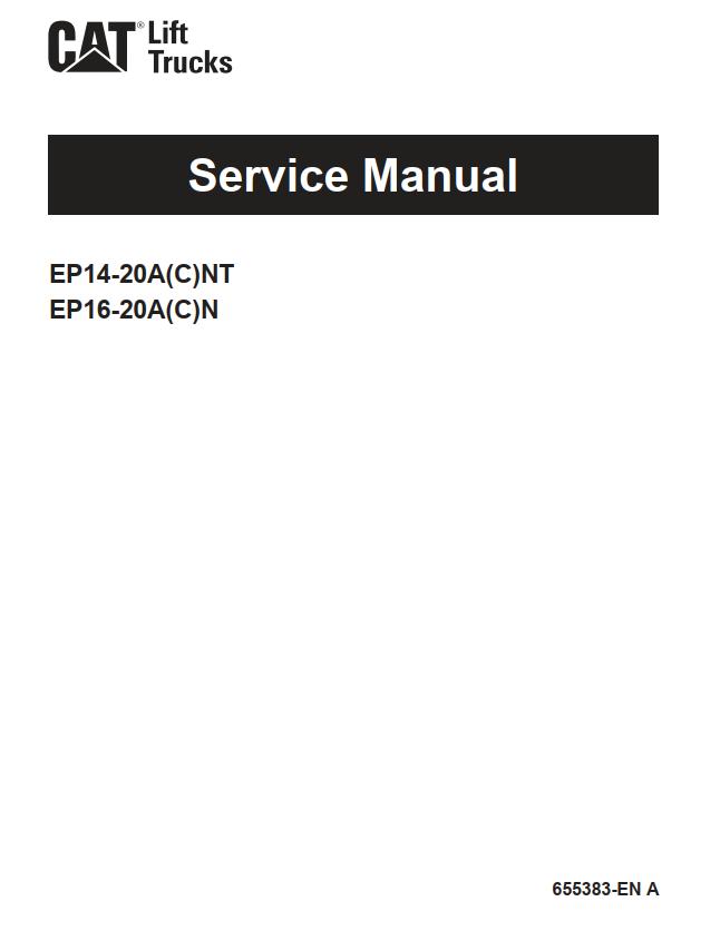 CAT Forklift EP16ACNT Service Operation Maintenance Manual