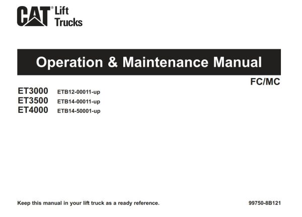 CAT Forklift ET3000 Schematic Service Operation Maintenance Manual