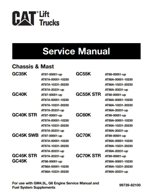 CAT Forklift GC45K STR Schematic Service Operation Maintenance Manual