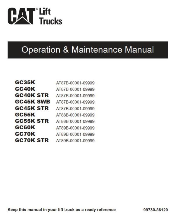 CAT Forklift GC45K STR Schematic Service Operation Maintenance Manual 1