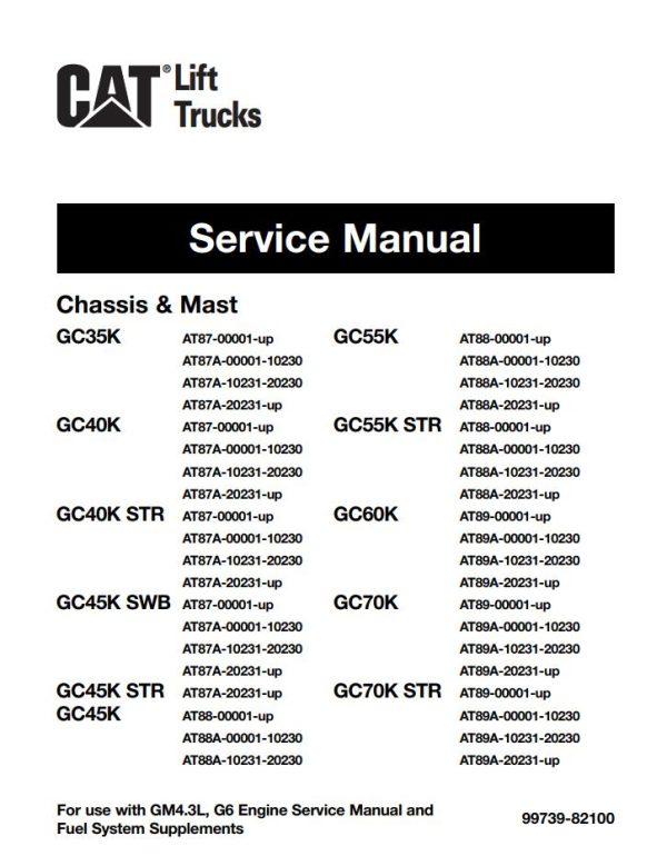 CAT Forklift GC45K SWB Schematic Service Operation Maintenance Manual