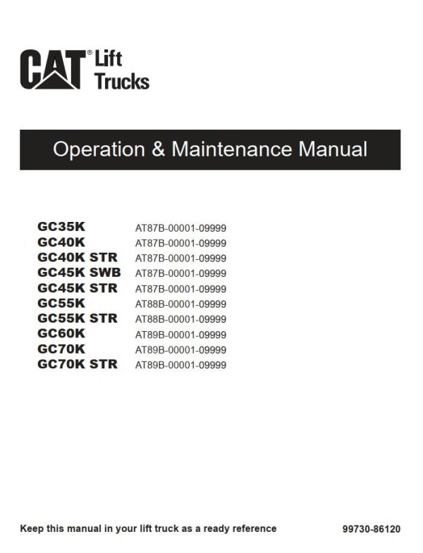 CAT Forklift GC45K SWB Schematic Service Operation Maintenance Manual 1