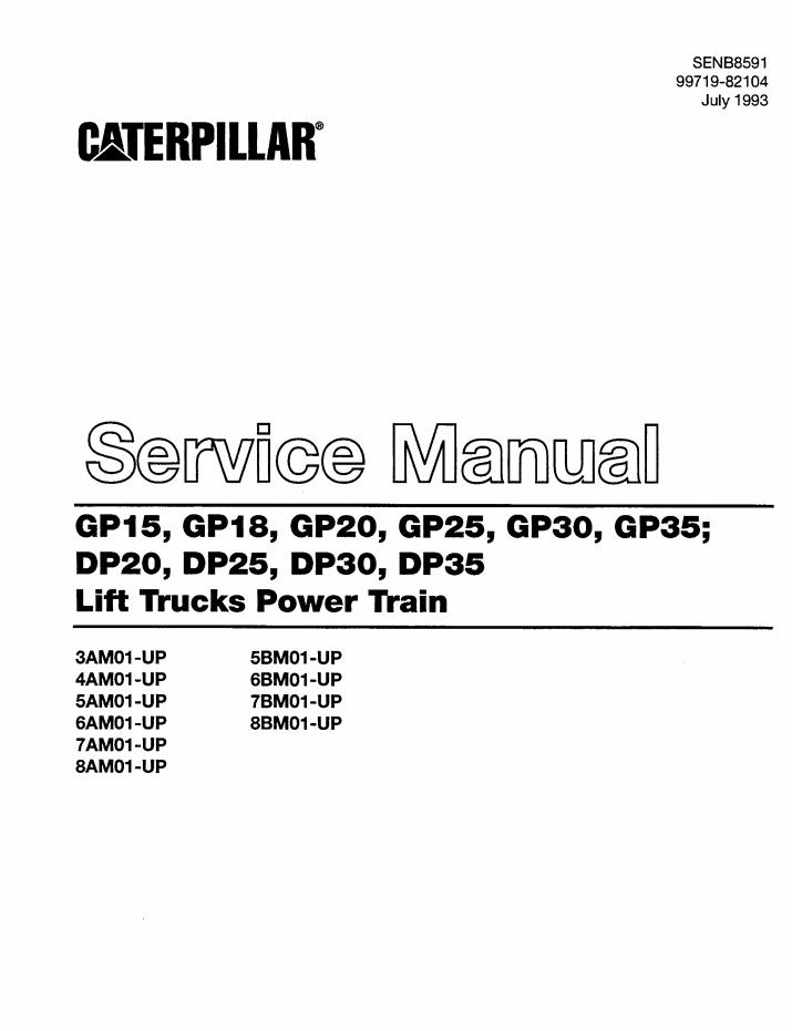 CAT Forklift GP18 Schematic, Service, Operation & Maintenance Manual