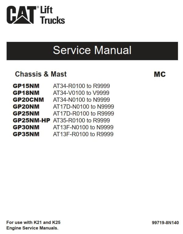 CAT Forklift GP18NM Schematic Service Operation Maintenance Manual