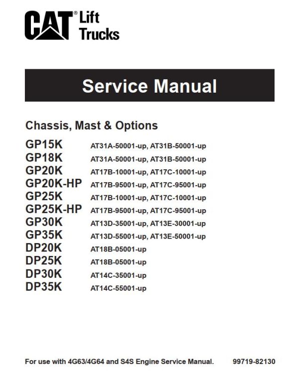 CAT Forklift GP25K HP Schematic Service Operation Maintenance Manual