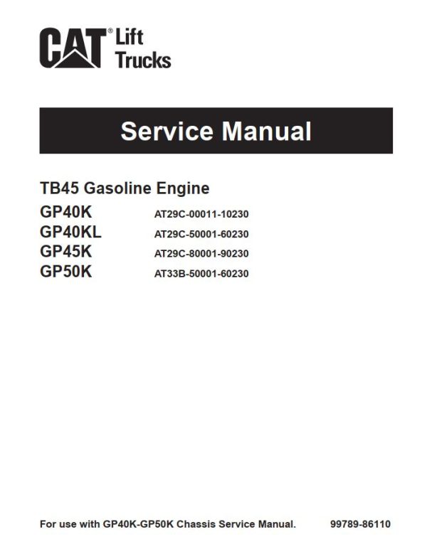 CAT Forklift GP40K Schematic Service Operation Maintenance Manual