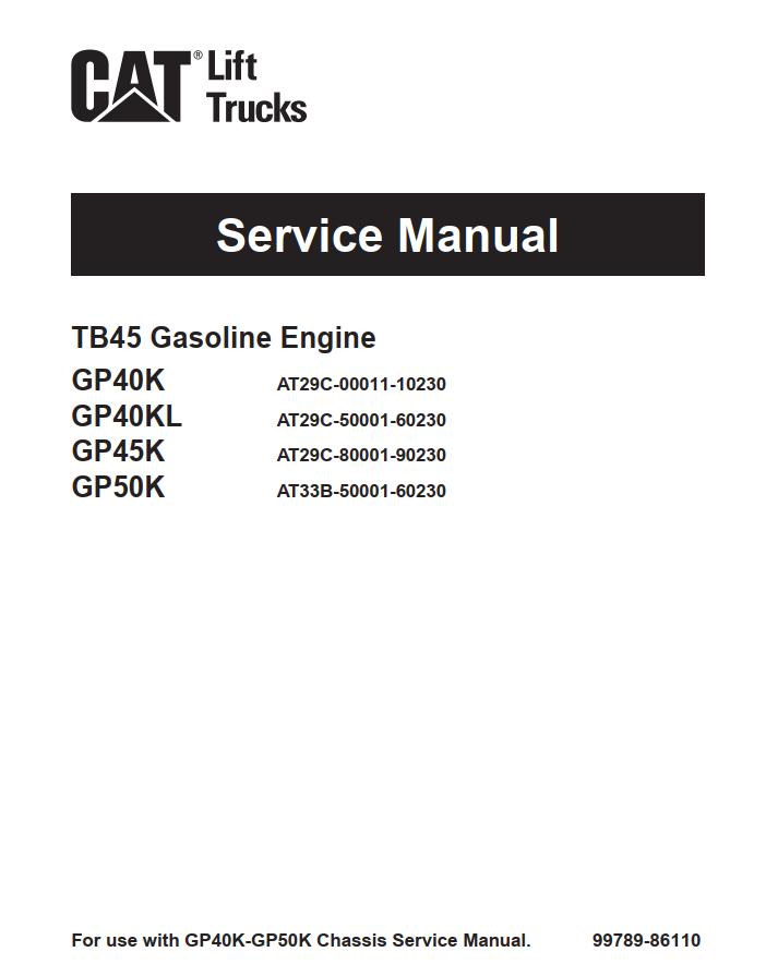 CAT Forklift GP40K Schematic Service Operation Maintenance Manual