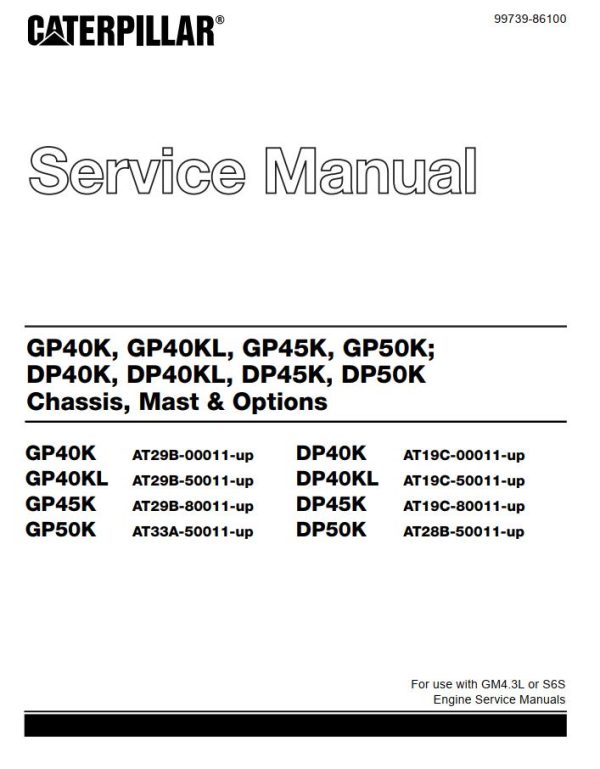 CAT Forklift GP40KL Schematic Service Operation Maintenance Manual 1