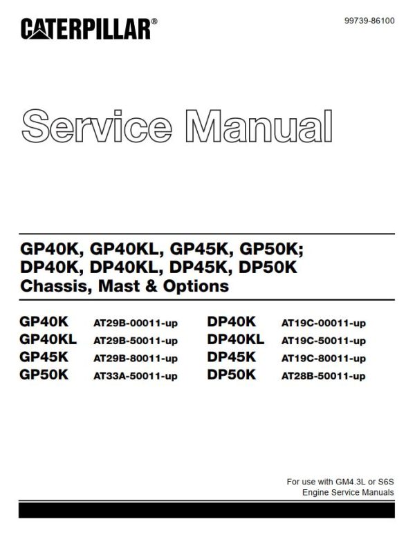 CAT Forklift GP50K Schematic Service Operation Maintenance Manual