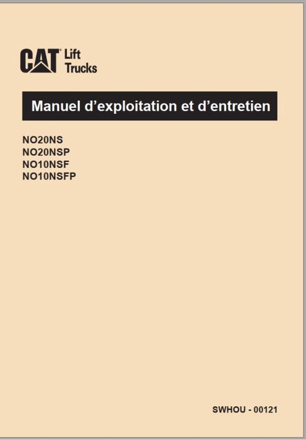 CAT Forklift NO10NSPF Service Operation Maintenance Manual