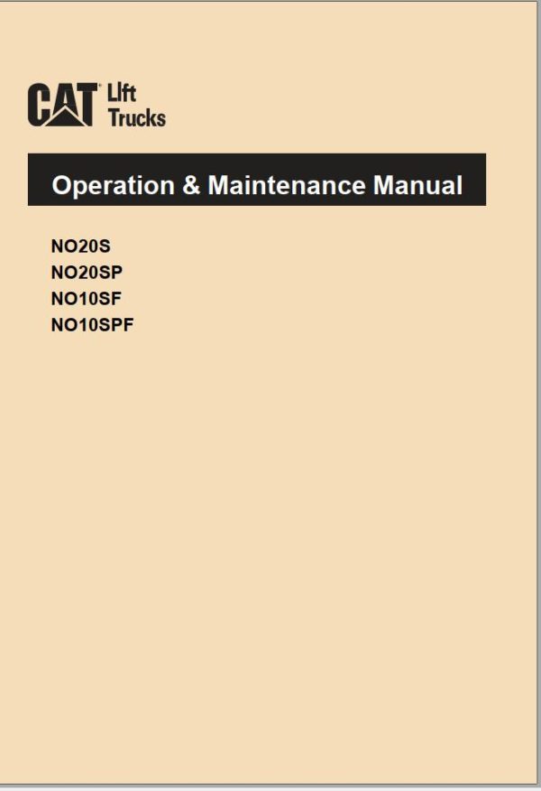 CAT Forklift NO10SPF Service Operation Maintenance Manual