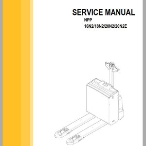 CAT Forklift NPP20N2 NPP20N2E Service Operation Maintenance Manual
