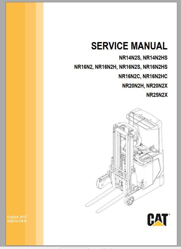 CAT Forklift NR16N2 NR20N2X NR25N2X Service Operation Maintenance Manual 1