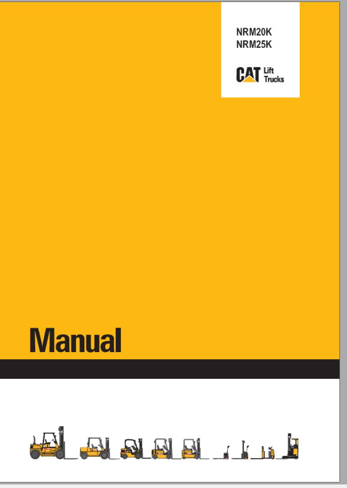 CAT Forklift NRM25K Service Operation Maintenance Manual
